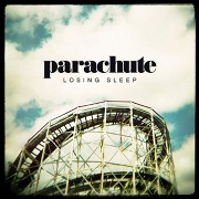 Parachute: Losing Sleep